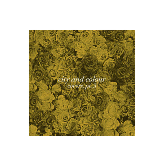 City And Colour – Covers, Pt. 3