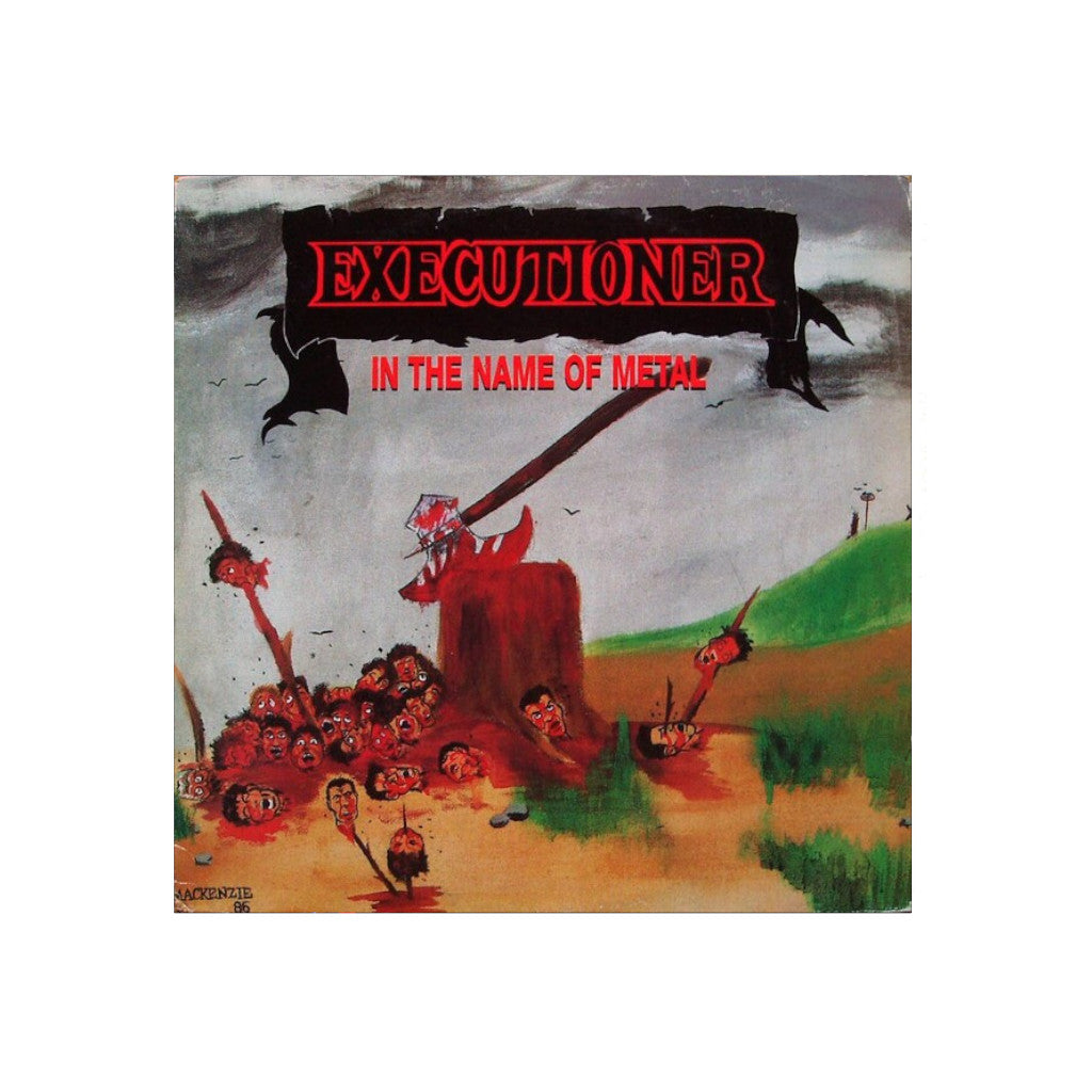 Executioner – In The Name Of Metal - 1986